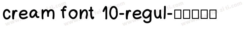 cream font 10-regul字体转换
